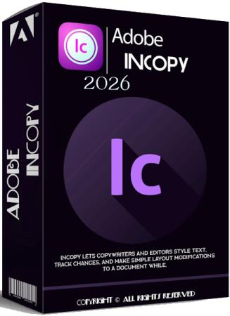 Adobe InCopy 2026 21.3.0.60 by m0nkrus (MULTi/RUS)