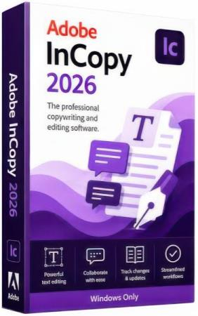 Adobe InCopy 2026 21.5.0.64 [Multi/Rus]